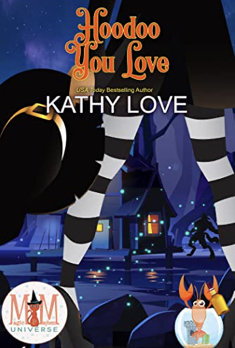 Hoodoo You Love (Hoodoo and Bayou, #3)