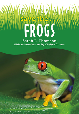 Save the...Frogs (Hardcover)