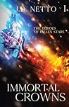 Immortal Crowns (The Echoes of Fallen Stars, #1)