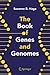The Book of Genes and Genomes