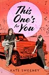 This One's For You by Kate    Sweeney
