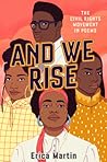 And We Rise: The ...