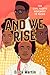 And We Rise: The Civil Rights Movement in Poems