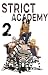 Strict Academy Vol: 2 (mang...