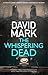 The Whispering Dead (A Cord...
