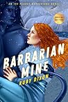 Barbarian Mine by Ruby Dixon