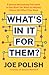 What's in It for Them?: 9 Genius Networking Principles to Get What You Want by Helping Others Get What They Want