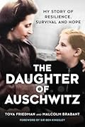 The Daughter of Auschwitz: A Memoir 