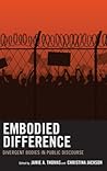 Embodied Difference: Divergent Bodies in Public Discourse