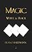 Magic, White and Black - Eighth American Edition