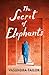 The Secret of Elephants