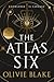 The Atlas Six (The Atlas #1)
