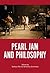 Pearl Jam and Philosophy