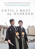 Until I Meet My Husband (Memoir) 