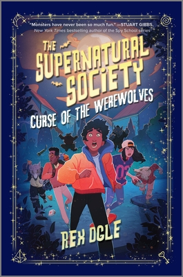 Curse of the Werewolves (Supernatural Society, #2)