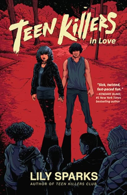 Teen Killers In Love (Teen Killers Club #2)