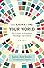 Interpreting Your World: Five Lenses for Engaging Theology and Culture