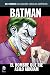 Batman: El hombre que ríe/Arkham Asylum (Colección Novelas Gráficas DC Comics, núm. 59)