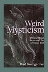 Weird Mysticism: ...