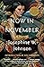 Now in November A Novel by Josephine Johnson