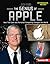 The Genius of Apple: How Ti...