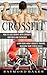 Crossfit: How To Lose Weigh...