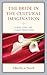 The Bride in the Cultural Imagination by Jo Parnell