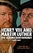 Henry VIII and Martin Luthe...
