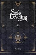 Solo Leveling, Vol. 5 (Solo Leveling Novel #5) 