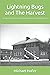 Lightning Bugs and The Harvest: A look back at life in the baby boomers beginning years,