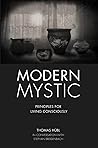 Modern Mystic - Principles for living consciously: Thomas Hübl In conversation with Stephan Breidenbach