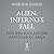 Alien: Inferno's Fall: An Original Novel Based on the Films from 20th Century Studios