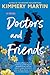 Doctors and Friends