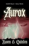 Aurox: Raven und Quinten (German Edition)