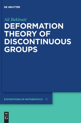Deformation Theory of Discontinuous Groups (De Gruyter Expositions in Mathematics, 72)