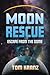 Moon Rescue: Escape from th...