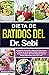 Dieta de Batidos del Dr. Se...