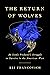 The Return of Wolves: An Ic...