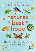 Nature&#x27;s Best Hope (Young Readers&#x27; Edition): How You Can Save the World in Your Own Yard 
