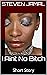 I Aint No Bi*** by Steven Jamal