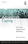 Adolescent Coping: Promoting Resilience and Well-Being (Adolescence and Society)