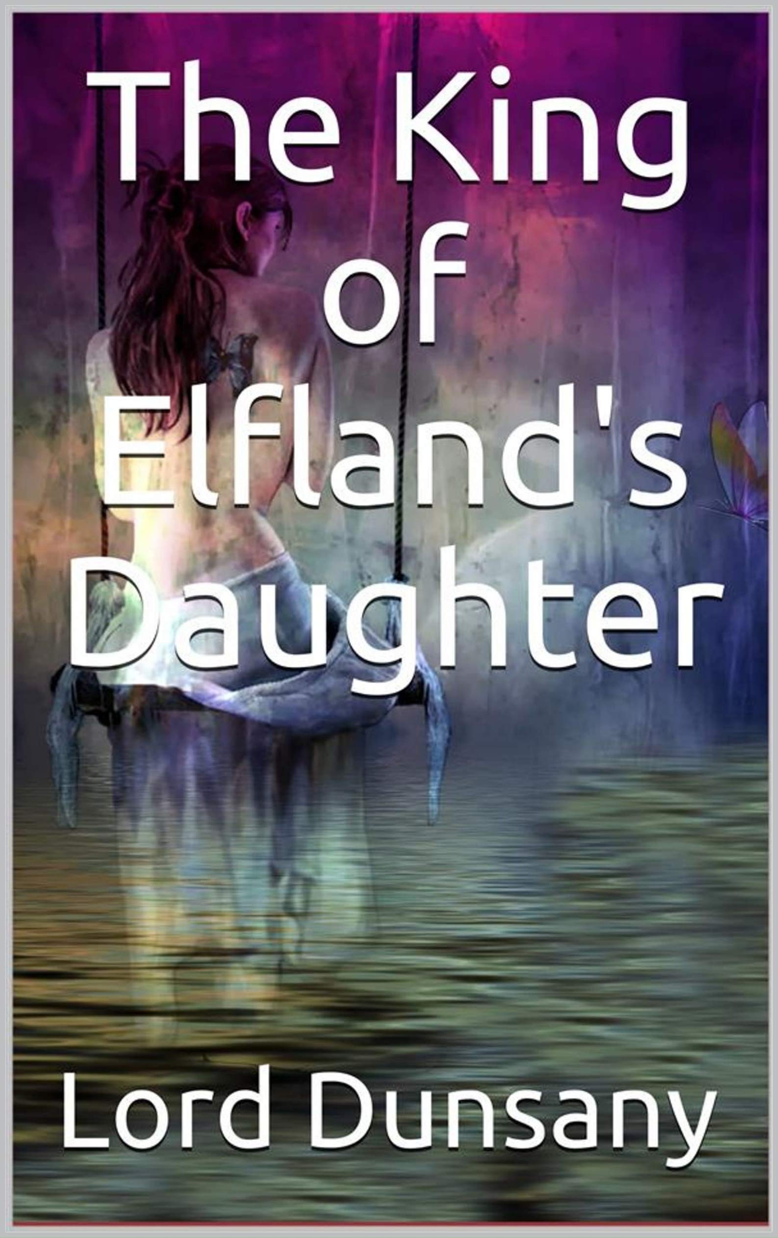 The King of Elfland's Daughter