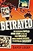 Betrayed: The incredible untold inside story of the two most unlikely drug-running grannies in Australian history