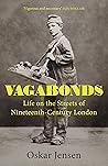 Vagabonds: Life on the Streets of Nineteenth-century London Book cover for Vagabonds: Life on the Streets of Nineteenth-century London