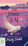 The Dawn Seal