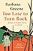 Too Late To Turn Back: Barbara And Graham Greene In Liberia