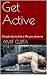 Get Active: Simple tips to live a life you deserve