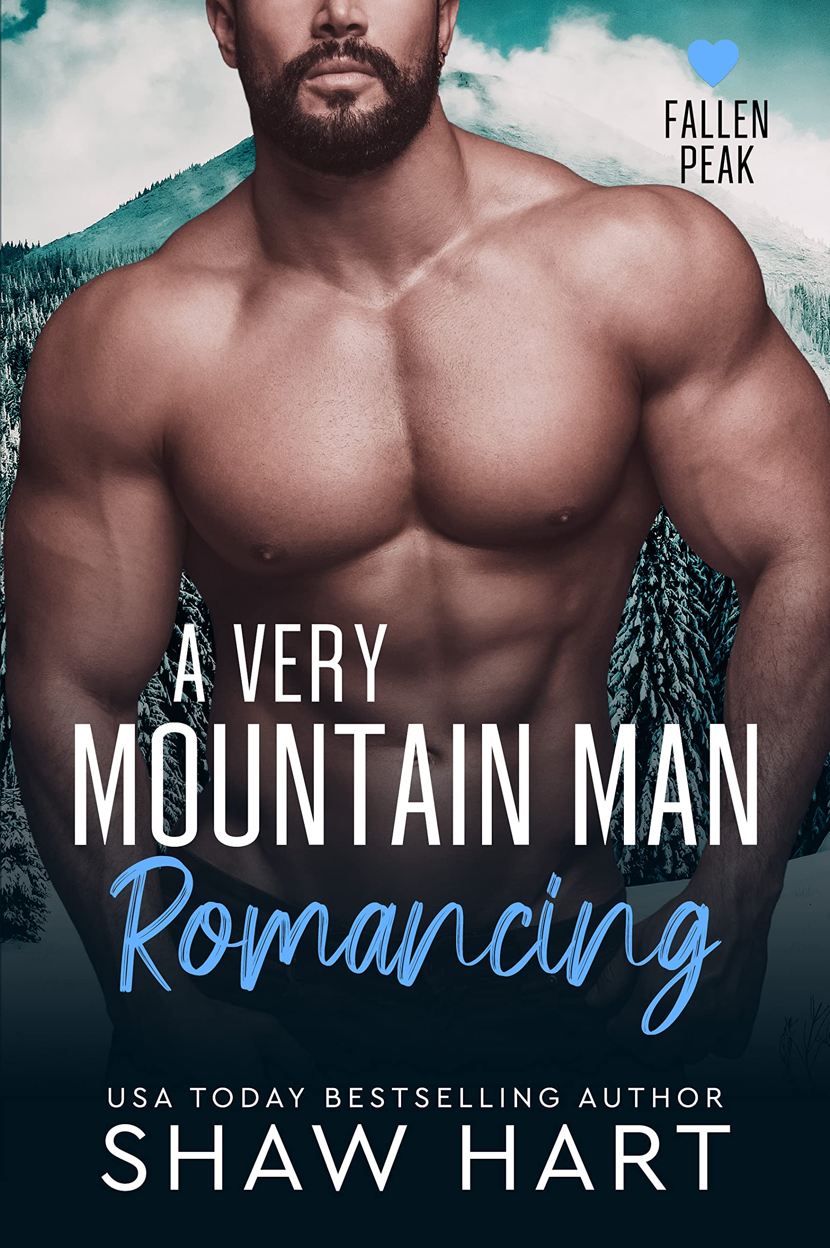 A Very Mountain Man Romancing (Fallen Peak, #6)