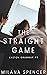 The Straight Game (Easton G...