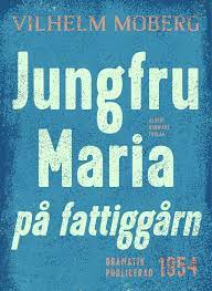 Jungfru Maria på fattiggårn : radiopjäs (Paperback)